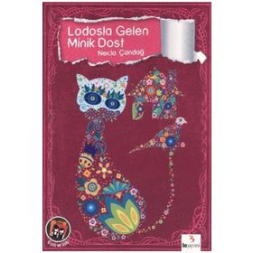 LODOSLA GELEN MINIK DOST - NECLA ÇANDAĞ