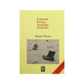 Lodosun Karaya Vurduğu Darbeler - Ahmet Nesin