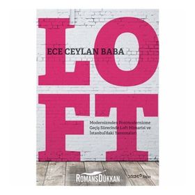 Loft - Ece Ceylan Baba