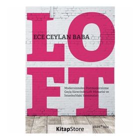 Loft - Ece Ceylan Baba