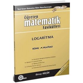 LOGARITMA KONU ANLATIMLI ÖĞRETEN MATEMATIK FASIKÜLLERI - GÜRAY KÜÇÜK