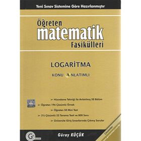 LOGARITMA KONU ANLATIMLI ÖĞRETEN MATEMATIK FASIKÜLLERI - GÜRAY KÜÇÜK