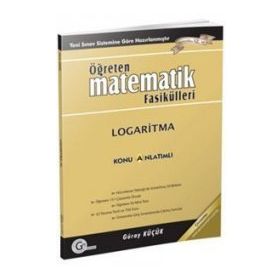 LOGARITMA KONU ANLATIMLI ÖĞRETEN MATEMATIK FASIKÜLLERI - GÜRAY KÜÇÜK