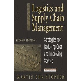 LOGISTICS AND SUPPLY CHAIN MANAGEMENT - MARTIN CHRISTOPHER