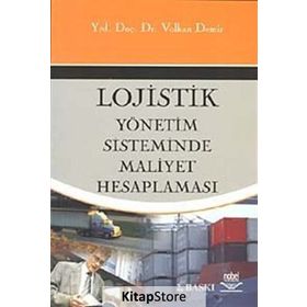 LOGISTIK YÖNETİM SISTEMINDE MALIYET HESAPLAMASI - VOLKAN DEMIR