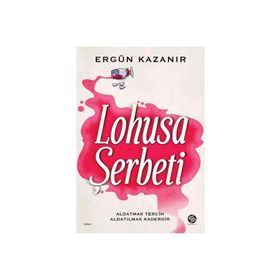 Lohusa Şerbeti - Ergün Kazanır