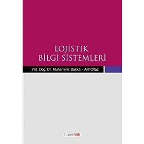 LOJISTIK BILGI SISTEMLERI - ARIF OFLAZ;MUHARREM BAKKAL