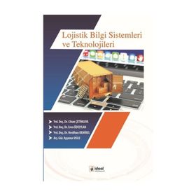 Lojistik Bilgi Sistemleri ve Teknolojileri - Eren Özceylan