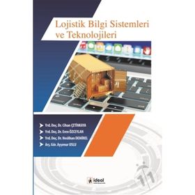 Lojistik Bilgi Sistemleri ve Teknolojileri - Eren Özceylan