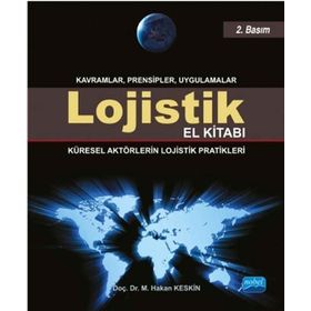Lojistik El Kitabı - Mehmet Hakan Keskin