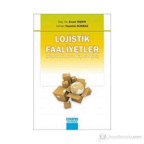 LOJISTIK FAALIYETLER (HIZMET KALITESI VE MÜŞTERİ DEĞERİ) - ÖZGÜR YILMAZ