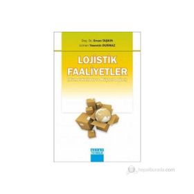 LOJISTIK FAALIYETLER (HIZMET KALITESI VE MÜŞTERİ DEĞERİ) - ÖZGÜR YILMAZ