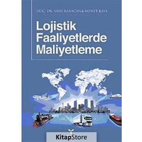 Lojistik Faaliyetlerde Dış Kaynak Kullanımı - Murat Öz