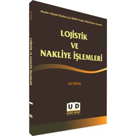 Lojistik ve Nakliye İşlemleri - Ali Dölek