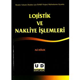 Lojistik ve Nakliye İşlemleri - Ali Dölek