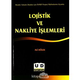Lojistik ve Nakliye İşlemleri - Ali Dölek