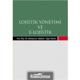 LOJISTIK YÖNETİMİ VE E-LOJISTIK - KOLEKTIF