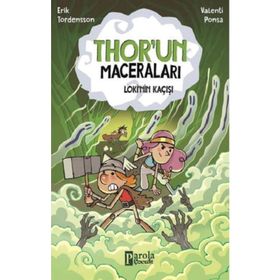 Loki'nin Kaçışı Thor'un Maceraları Erik Tordensson