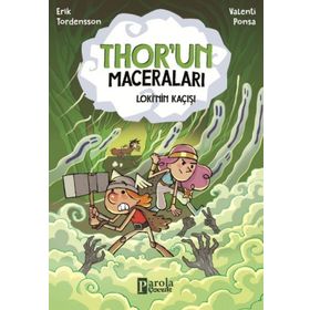 Loki'nin Kaçışı Thor'un Maceraları Erik Tordensson