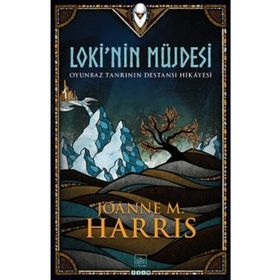Lokinin Müjdesi - Joanne M. Harris