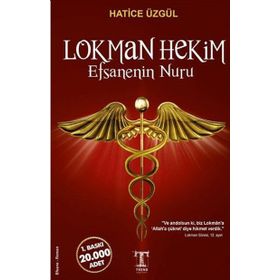 Lokman Hekim Efsanenin Nuru - Hatice Üzgül