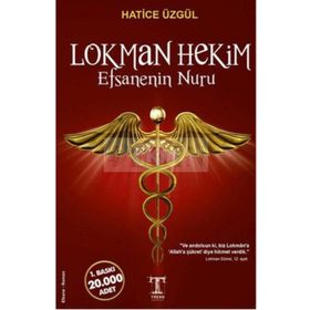 Lokman Hekim Efsanenin Nuru - Hatice Üzgül