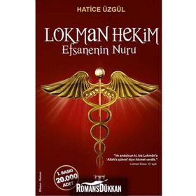 Lokman Hekim Efsanenin Nuru - Hatice Üzgül