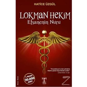Lokman Hekim Efsanenin Nuru - Hatice Üzgül
