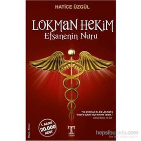 Lokman Hekim Efsanenin Nuru - Hatice Üzgül