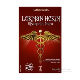 Lokman Hekim Efsanenin Nuru - Hatice Üzgül