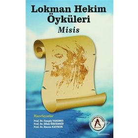 Lokman Hekim Öyküleri Misis - Cengiz Yakıncı Dilek Özcengiz Hasan Kavruk