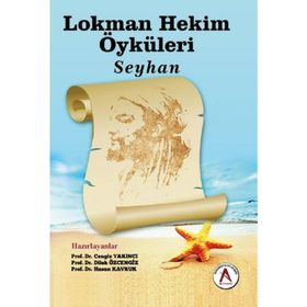 Lokman Hekim Öyküleri Seyhan - Cengiz Yakıncı Dilek Özcengiz Hasan Kavruk