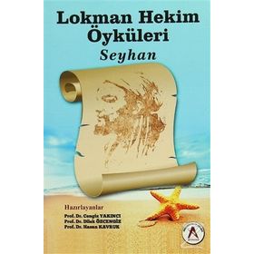 Lokman Hekim Öyküleri Seyhan - Cengiz Yakıncı Dilek Özcengiz Hasan Kavruk