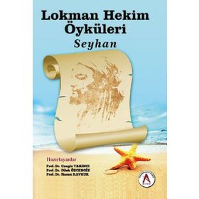 Lokman Hekim Öyküleri Seyhan - Cengiz Yakıncı Dilek Özcengiz Hasan Kavruk