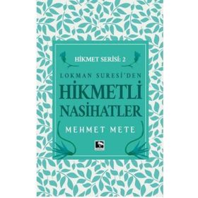 Lokman Suresi'den Hikmetli Nasihatler - Hikmet Serisi 2 - Çınaraltı Yayınları