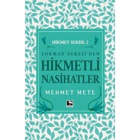 Lokman Suresi'den Hikmetli Nasihatler - Hikmet Serisi 2 - Çınaraltı Yayınları