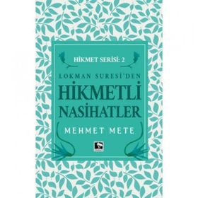 Lokman Suresi'den Hikmetli Nasihatler - Hikmet Serisi 2 - Çınaraltı Yayınları