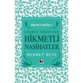 Lokman Suresi'den Hikmetli Nasihatler - Hikmet Serisi 2 - Çınaraltı Yayınları