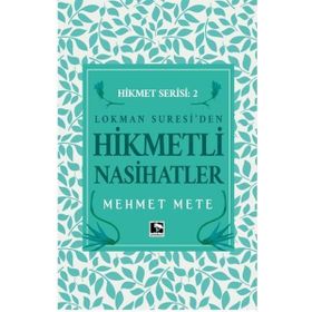 Lokman Suresi'den Hikmetli Nasihatler - Hikmet Serisi 2 - Çınaraltı Yayınları