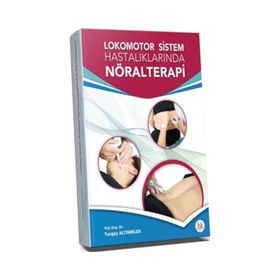 Lokomotor Sistem Hastalıklarında Nöralterapi Turgay Altınbilek
