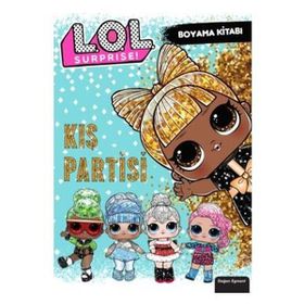 Lol Surprise! Kış Partisi-Boyama Kitabı - Doğan ve Egmont Yayıncılık