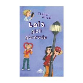 Lola Gizli Görevde Ciltli - İsabel Abedi