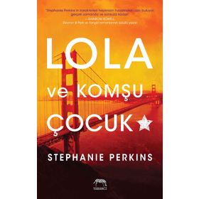 Lola ve Komşu Çocuk - Stephanie Perkins