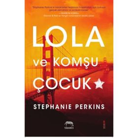 Lola ve Komşu Çocuk - Stephanie Perkins