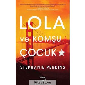 Lola ve Komşu Çocuk - Stephanie Perkins