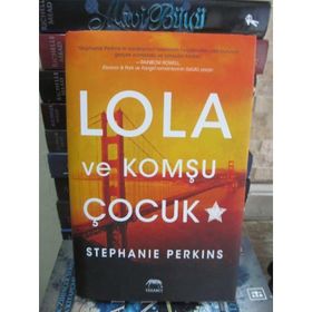 Lola ve Komşu Çocuk - Stephanie Perkins