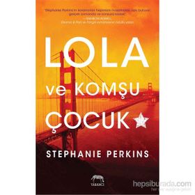 Lola ve Komşu Çocuk - Stephanie Perkins