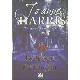 LOLIPOP PABUÇLAR - JOANNE HARRIS