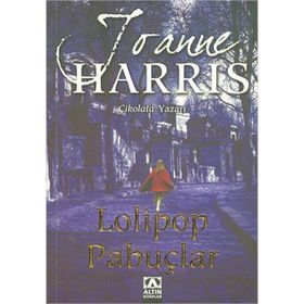 LOLIPOP PABUÇLAR - JOANNE HARRIS