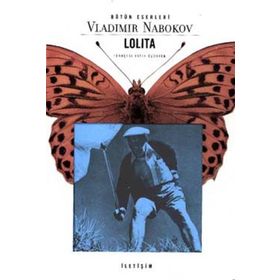 LOLITA BEYAZ IRKTAN DUL BIR ERKEĞİN İTİRAFLARI - VLADIMIR NABOKOV